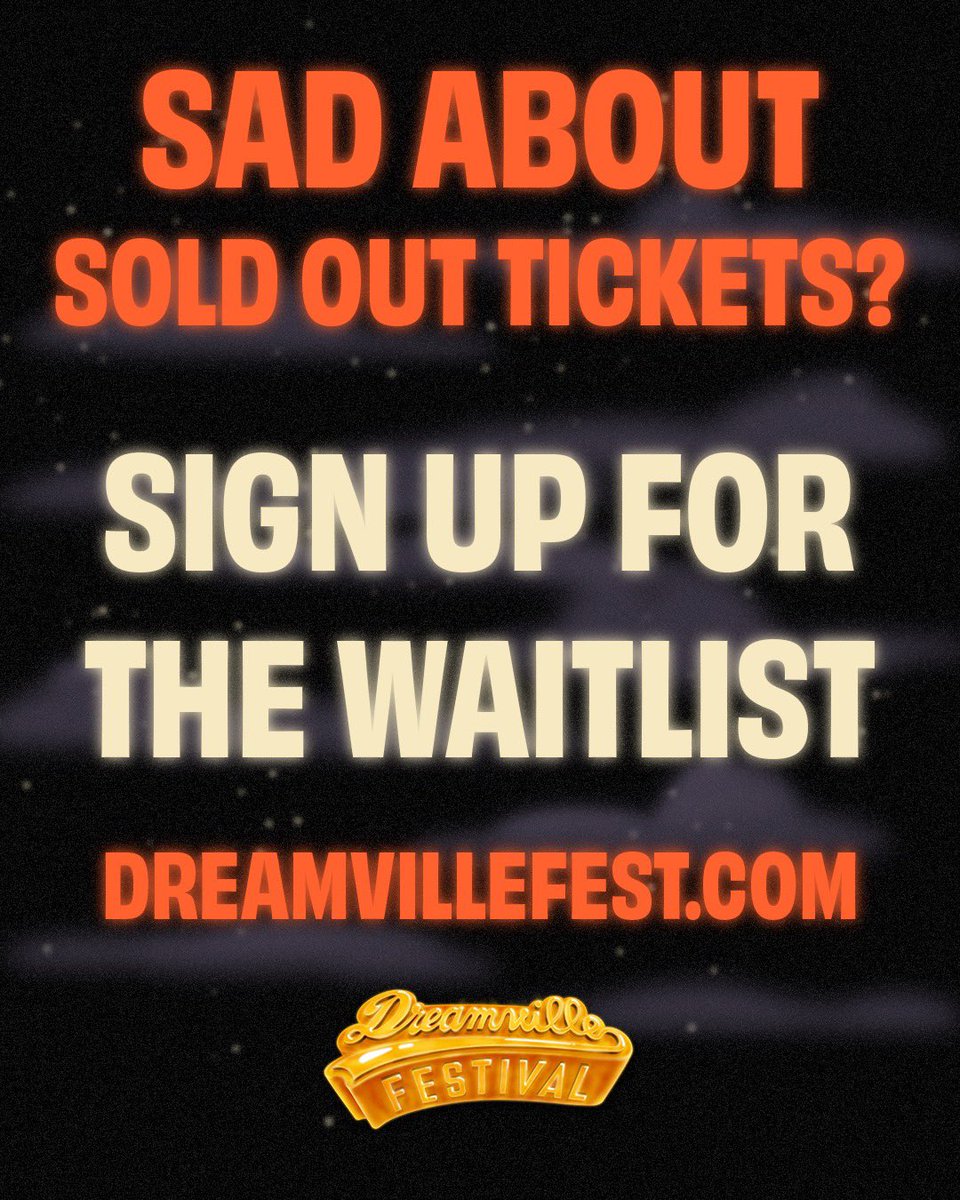 Dreamville Fest (@Dreamvillefest) on Twitter photo 2023-03-04 23:11:40 #DreamvilleFest2023 is SOLD OUT!! BUTβ¦ join the waitlist and be first in line as any tickets become available! Hit dreamvillefest.com/tickets See you soon!! π³April 1+2π» #DreamvilleFest2023 is SOLD OUT!! BUTβ¦ join the waitlist and be first in line as any tickets become available! Hit dreamvillefest.com/tickets See you soon!! π³April 1+2π»