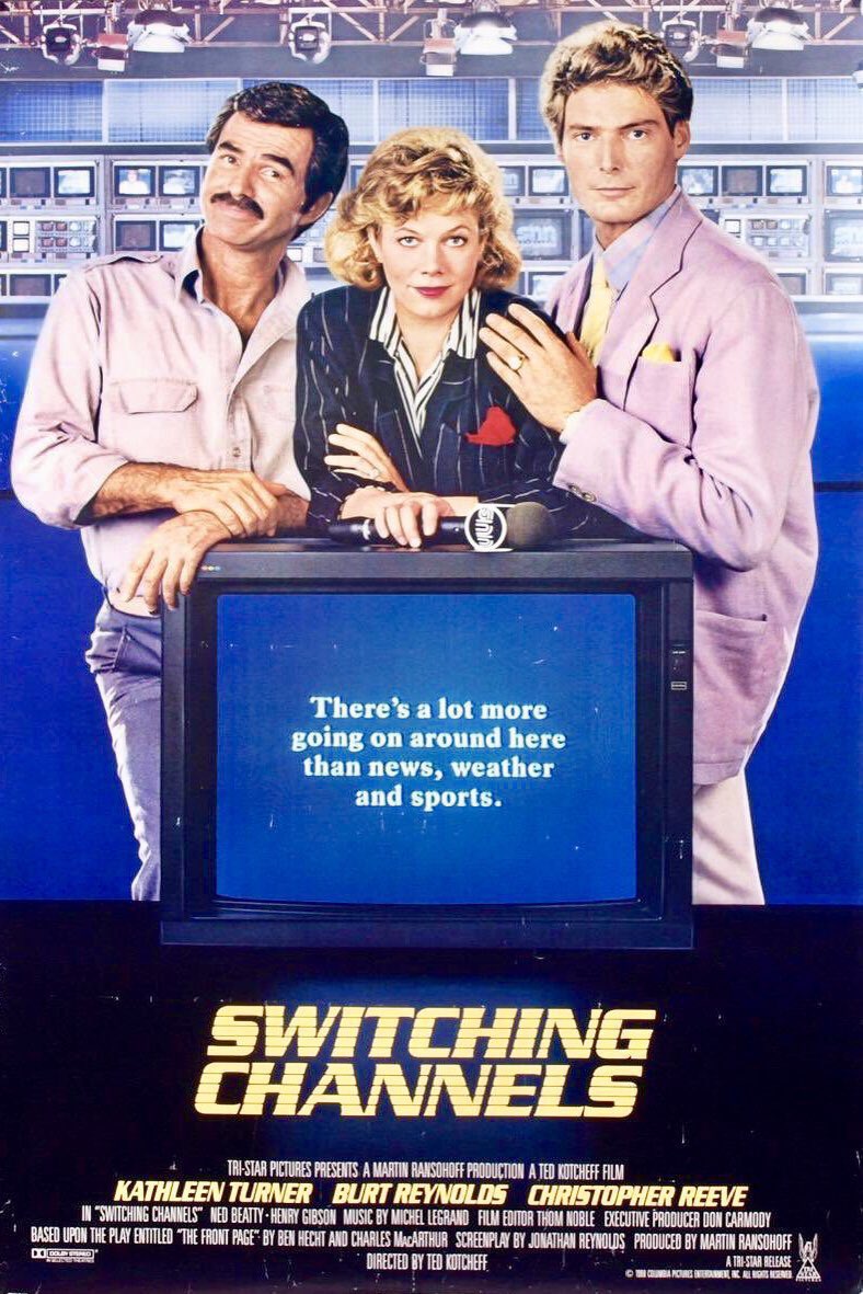 FilmNewsNos's tweet photo. 🎬MOVIE HISTORY: 35 years ago today, March 4, 1988, the movie ‘Switching Channels’ opened in theaters!
#BurtReynolds #KathleenTurner #ChristopherReeve #NedBeatty #HenryGibson #GeorgeNewbern #AlWaxman #KenJames #BarryFlatman #AnthonySherwood #JoeSilver #TedKotcheff https://t.co/c2ZFvii1Ar