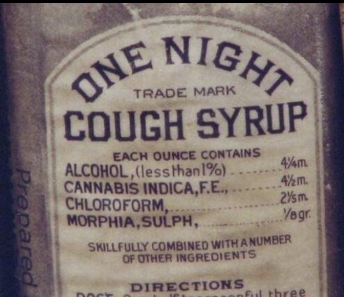 WallStreetMav's tweet image. One night cough syrup, produced in Baltimore, 1888

Mmmm....booze, weed &amp;amp; morphine.  The trifecta!