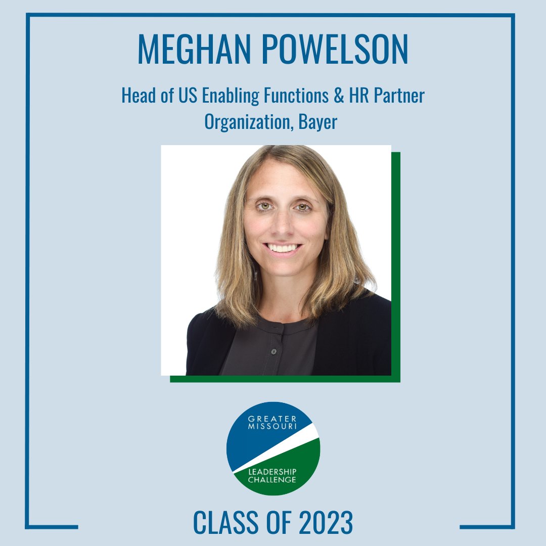 GreaterMissouri's tweet photo. Welcome to the #GMLF Class of 2023 Meghan Powelson! Meghan is the Head of US Enabling Functions & HR Partner Organization at @Bayer. Congratulations Meghan! https://t.co/lJ7bEuoYP7
