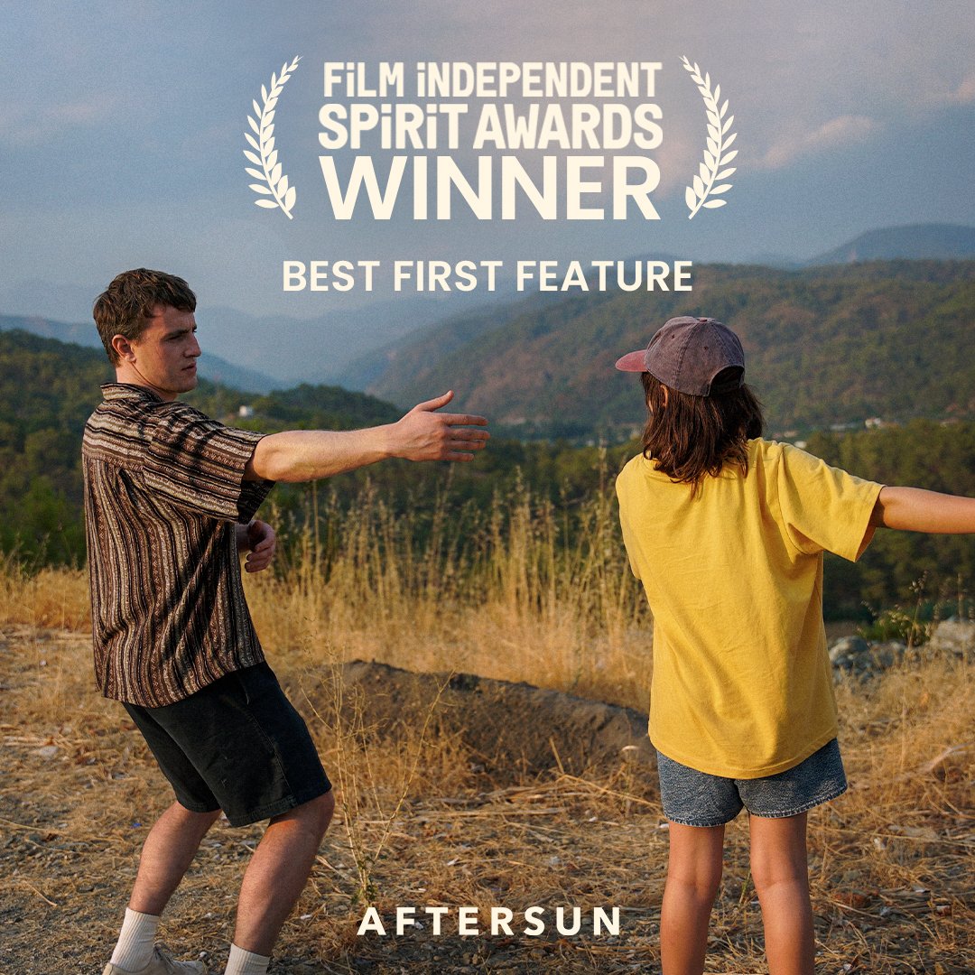 Congratulations to the cast and crew of #AftersunMovie on winning BEST FIRST FEATURE at the @FilmIndependent #SpiritAwards 🏆☀️