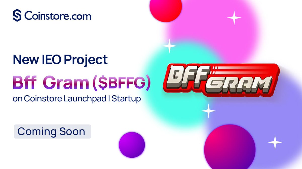 AlnRazi's tweet photo. Get ready for the upcoming Coinstore IEO of BFF Gram ($BFFG)!

Follow @OfficialBffGram on Twitter and join their Telegram community to stay updated:https://t.co/AOa75r4DtY

Learn more about BFF Gram https://t.co/xA489TOt35 for updates from @CoinstoreExc 

#IEO #BFFGram #BFFG https://t.co/Dt1x5q7yeI