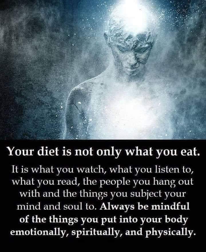 Watch your inputs. Lots of poisonous negativity coming at you daily through certain news, tv shows, movies, and people. 
Choose to feed your mind with positivity. Protect and nurture your soul…. #IAM