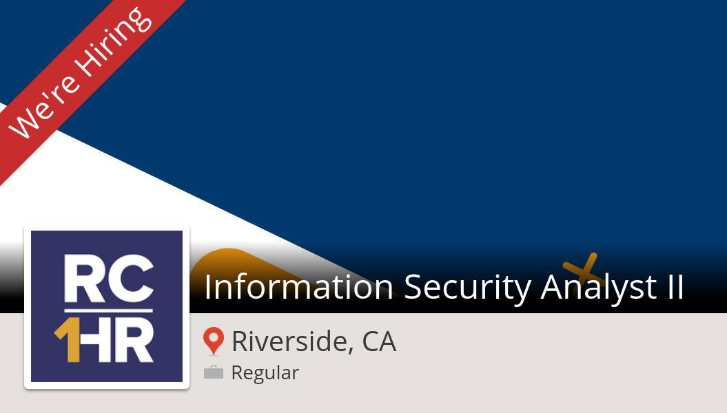 Information #Security #Analyst II (#job) wanted in #RiversideCA. #CountyofRiverside workfor.us/riversidecount… #RivCo1HR