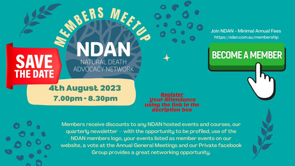 NaturalDeathAN's tweet photo. JOIN US FOR OUR NEXT NDAN MEMBERS MEETUP - Friday 4th August 2023 
- Register Your Attendance Here
https://t.co/DDPTqjEwzR https://t.co/TTNB2cnYrP