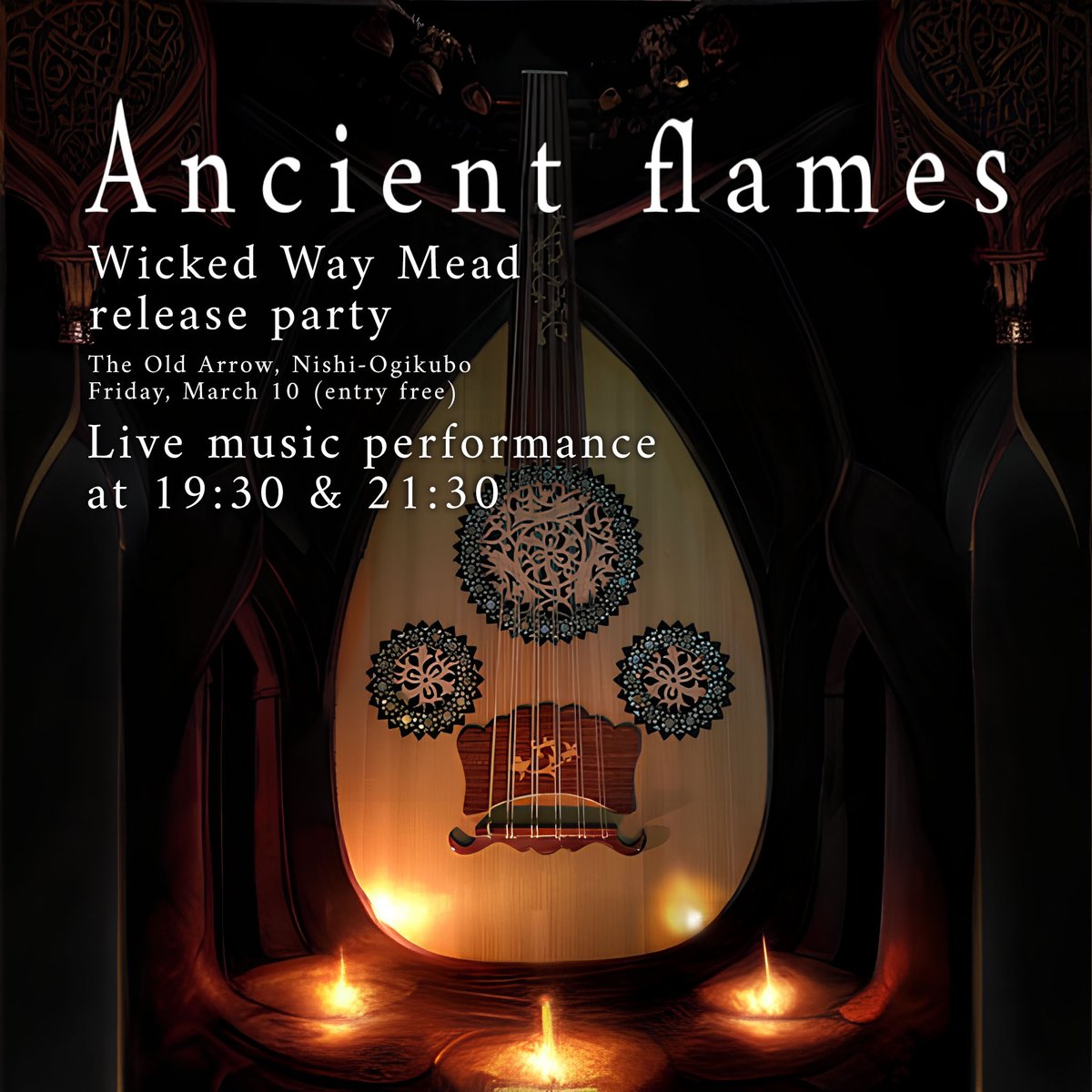 WickedWayMead's tweet photo. 《新作ミード発売記念PARTY》
3/10(金) 18:00-23:00
@西荻窪The Old Arrow

Ancient Flamesが古楽器で独特、且つディープでリズミカルなミニ・ライブをやります。
Wicked Way Meadの新作ミードを飲みながら、古代からのグルーブを楽しんでください。

パフォーマンスの時間
◆19:30 &amp; 21:30
入場無料🐝 https://t.co/CWA7oeUr3g