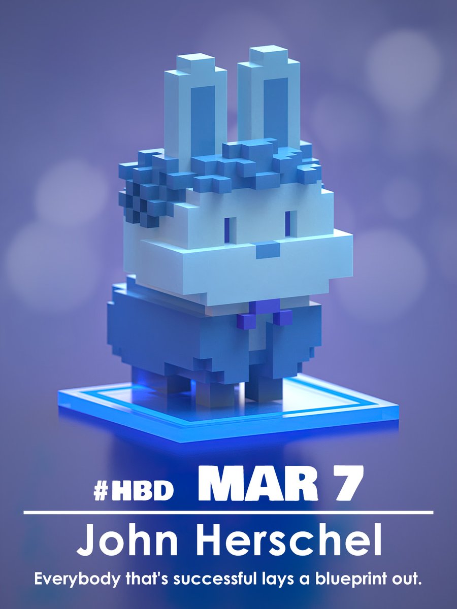 Mar 7 #HBD John Herschel (1792 - 1871),  the inventor of Blueprint. What's in your blueprint for 2023? #365wabbits #science