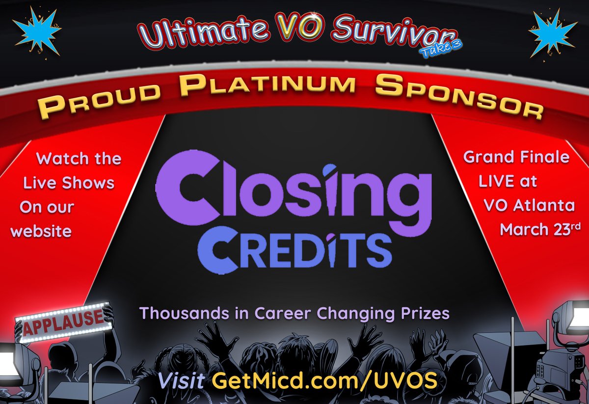 Get_Micd's tweet photo. Tune in for the Grand Finale of the Ultimate VO Survivor, LIVE! March 23rd, 8-10 p.m. EST
Thanks to our Platinum Sponsor, Closing Credits! Online education & community for creators!
https://t.co/FLz6nPJv4F
#uvos #getmicd #voiceover #gaming #castingcallclub #voiceactingclass https://t.co/Zm8cO9rpt2