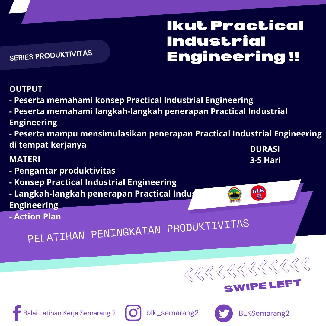 BLKSemarang2's tweet photo. Halo Sobat Produktif, kali ini kami mau berbagi informasi pelatihan peningkatan produktivitas yang ada di BLK Semarang 2 nih. Salah satunya Practical Industrial Engineering, penasaran nggak apa itu pelatihan Practical Industrial Engineering? 

#pelatihan #training #seminar https://t.co/36AbgIevp5