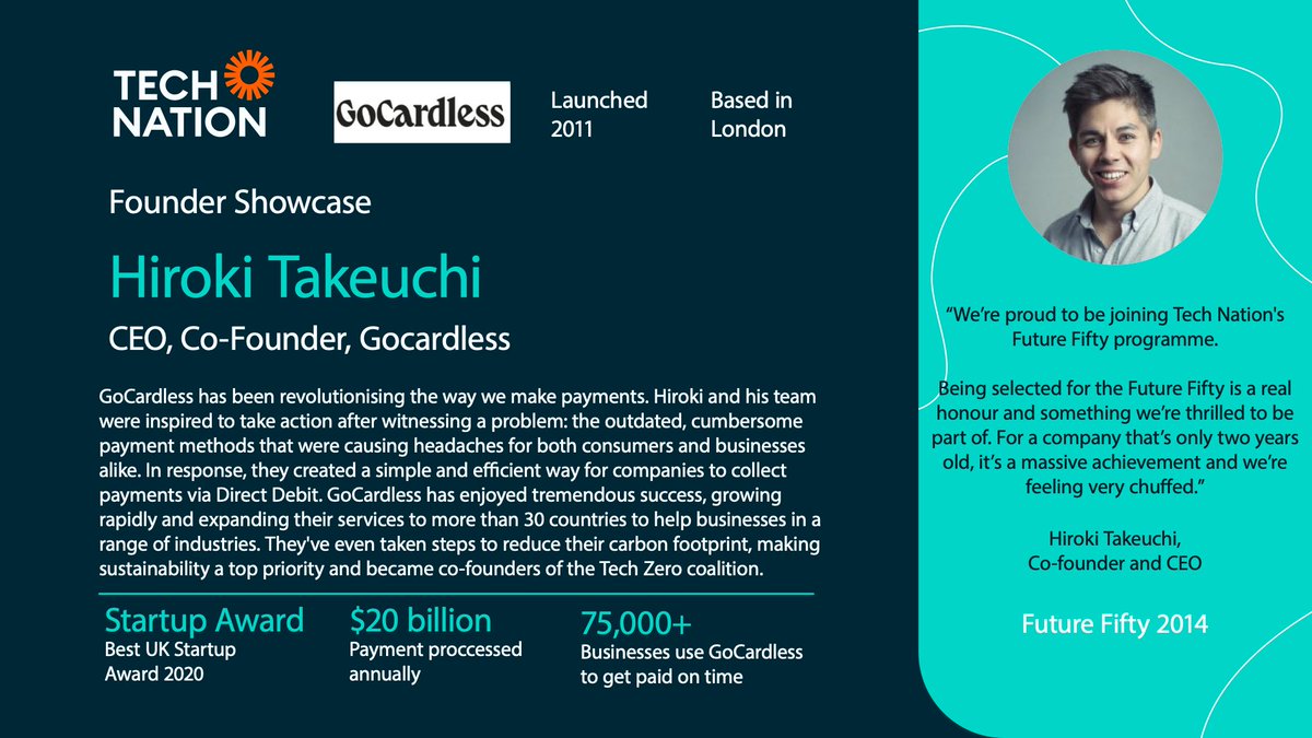 TechNation's tweet image. Next in our series on impactful companies that Tech Nation has supported, run by inspiring founders we have had the privilege to work with over the last decade:
 
Meet @hirokitakeuchi, CEO of @GoCardless

#WeAreTechNation #UKtech