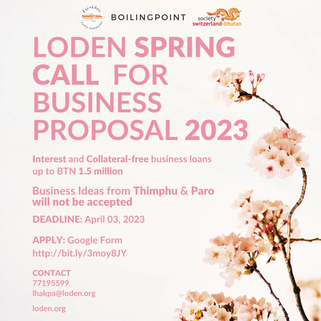 The #Loden Foundation is delighted to announce the Spring Call for #business proposals from aspiring and established Bhutanese #entrepreneurs in collaboration with BoilingPoint and Society Switzerland Bhutan. For more information visit: bit.ly/3EW5FRW