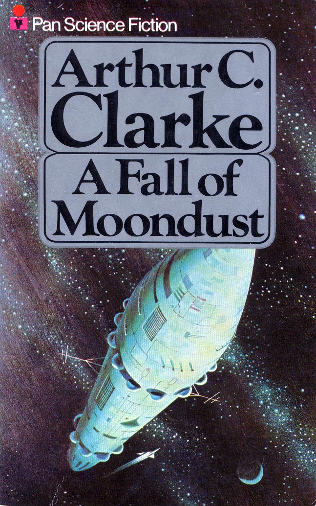 Ranaroth2's tweet photo. Arthur C. Clarke, A Fall of Moondust, Pan, 1972-84 editions. Cover: Dean Ellis, previously used on the 1970 Ballantine edition of James White's All Judgement Fled. #BookCover #ArthurClarke #DeanEllis #Pan #moon #moondust #rocket @thatsgoodweb https://t.co/9sqkmwjkBX