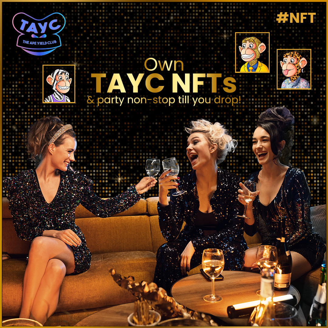 theapeyieldclub's tweet photo. "🎉 Party like there's no tomorrow with TAYC! 🎉

As a TAYC NFT owner, you're in for a luxurious treat. We're rolling out the red carpet for our community and inviting you to the exclusive NFT holders' party. https://t.co/4DGQiGtrzD