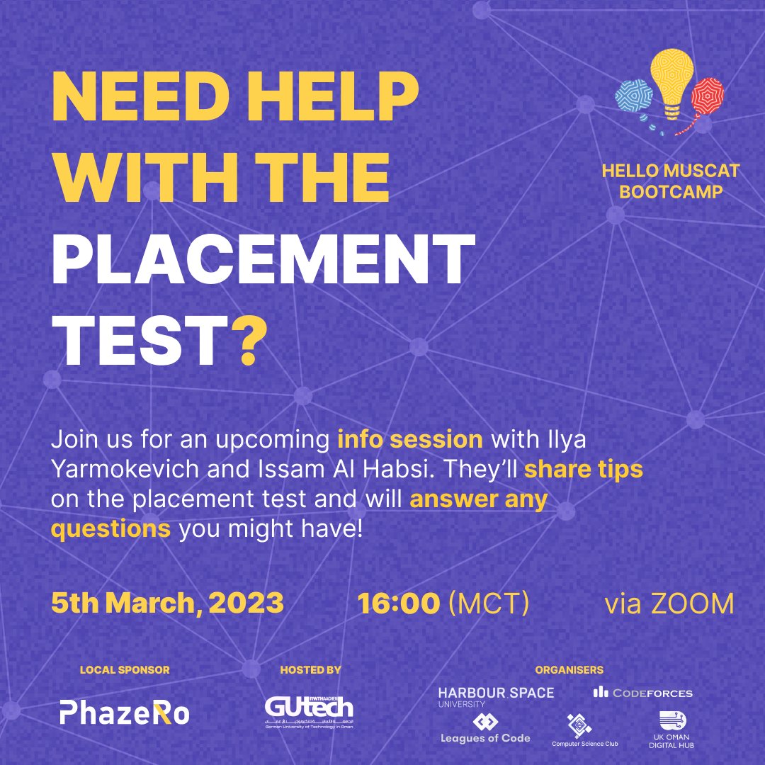 Hello Muscat Bootcamp participants! 📢 Join us today at 16:00 (MCT) on Zoom for an info session with Ilya Yarmokevich and Issam Al Habsi. They’ll share tips on the placement test and answer any question about the event in general. 👋👨‍💻 👩‍💻

Zoom link: lnkd.in/d6RWbyTn