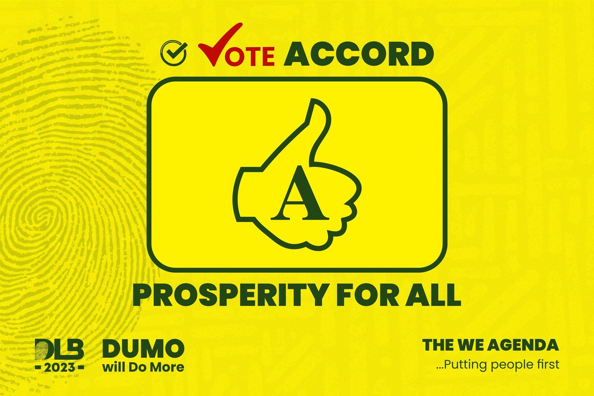 A vote for Dumo and Accord is a vote for our collective Prosperity.

#dlb2023
#voteaccord
#riversstate2023
#prosperityforall
#theweagenda
#puttingpeoplefirst
#dumowilldomore