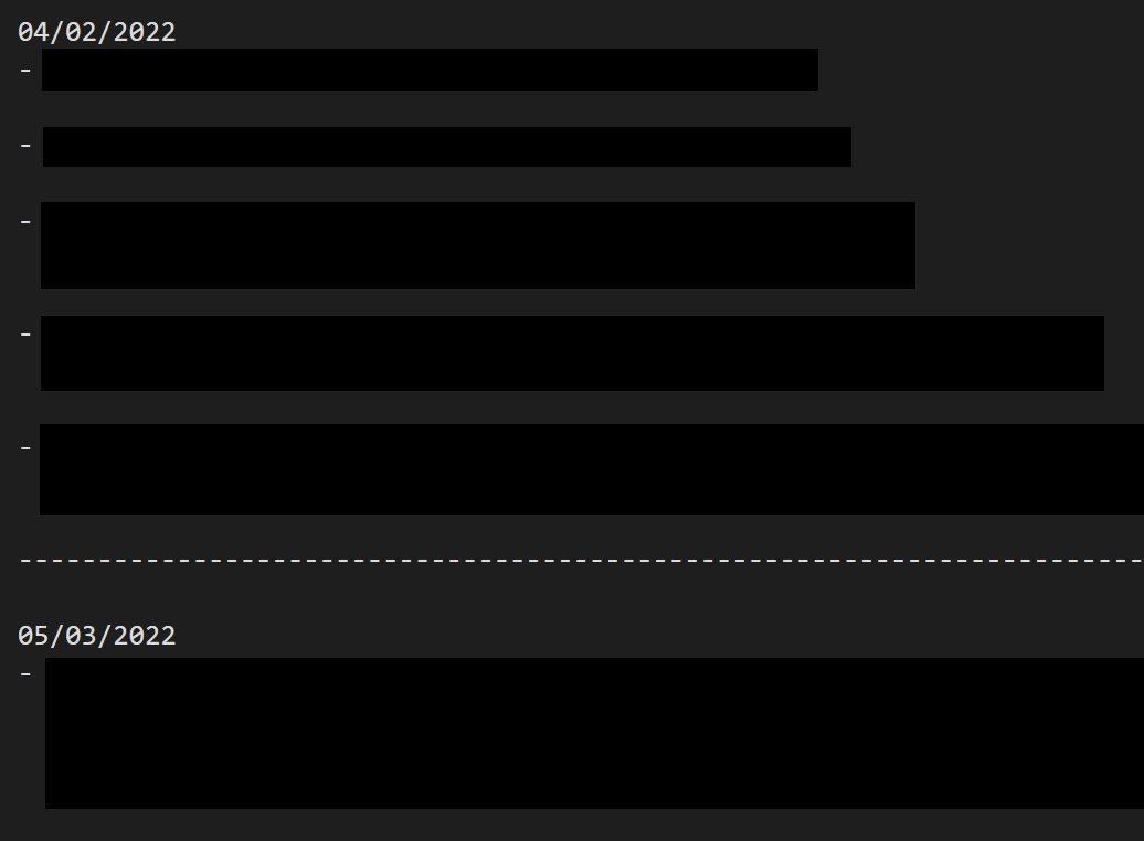In an attempt at tracking my work in my current personal game project, I've got this massive changelog file that I add to every time I make additions or changes.

Downside is, when I take an extended break it becomes way more obvious