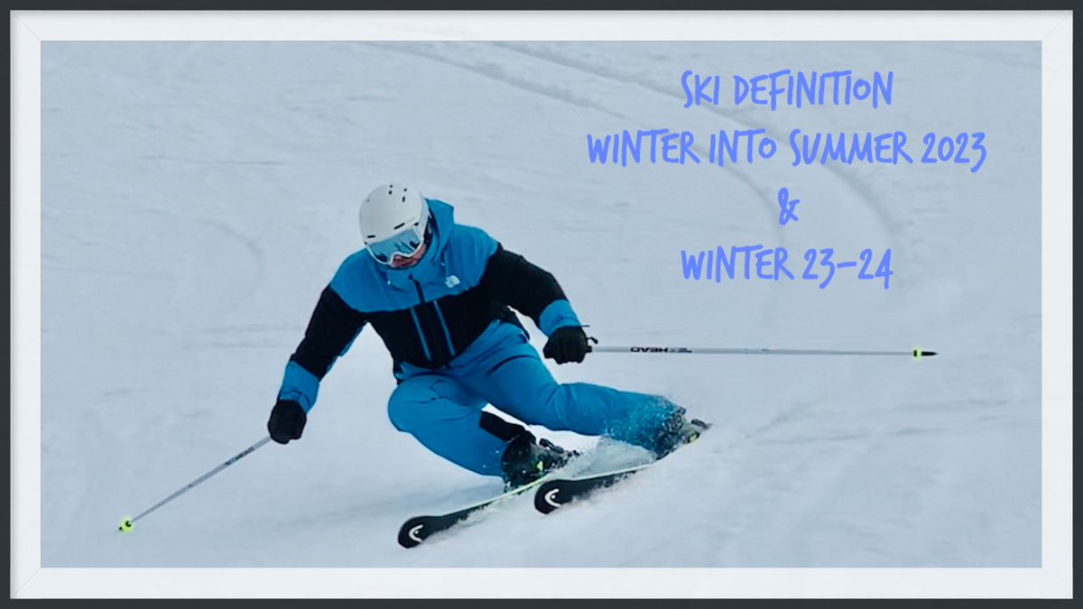 News Letter Ski Definition - Winter and Into Summer - 2023-24 - New Products for Summer 2023 with Lots still happening this winter season. Check out whats going on: skidefinition.com - Contact us: skidefinition@gmail.com