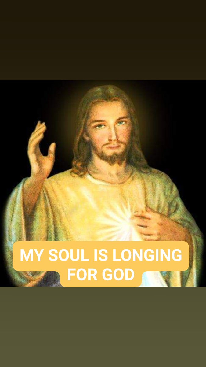 MY SOUL IS LONGING FOR GOD
(Saint Mother Teresa of Calcutta)