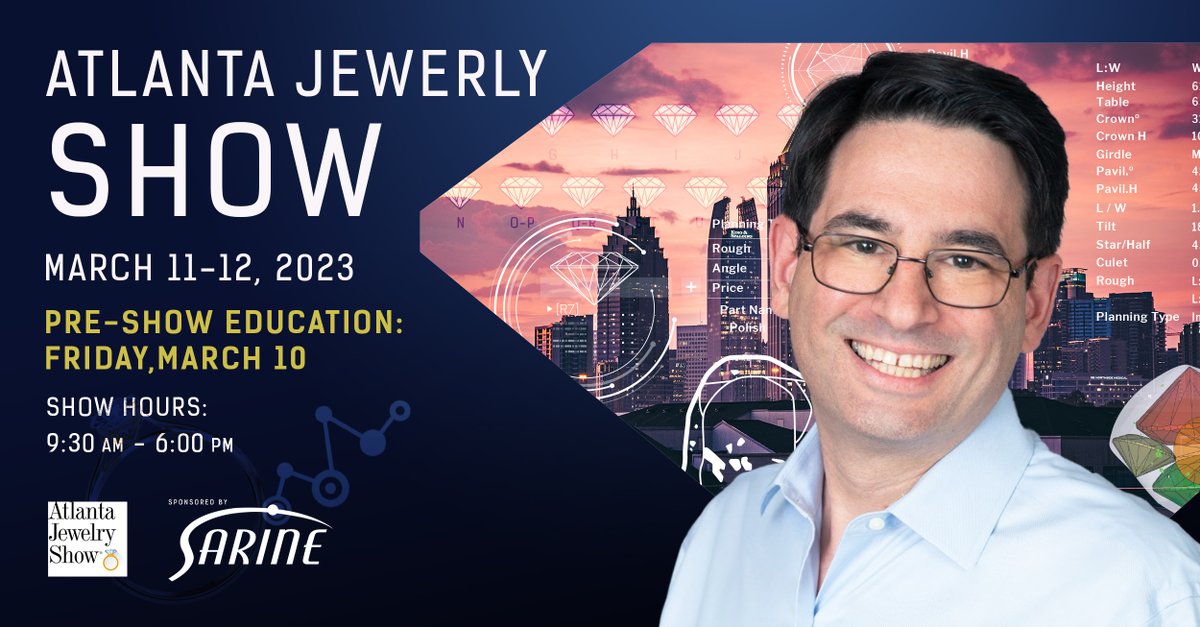 We'll be heading to Atlanta, GA for the Atlanta Jewerly Show pre-show education event on Friday Marth 10th. 

Sarine NA General Manager and Vice President Matthew Trantner will be a featured panelist on the Diamond Power panel in room 106 from 3:30 pm to 4:30 pm.