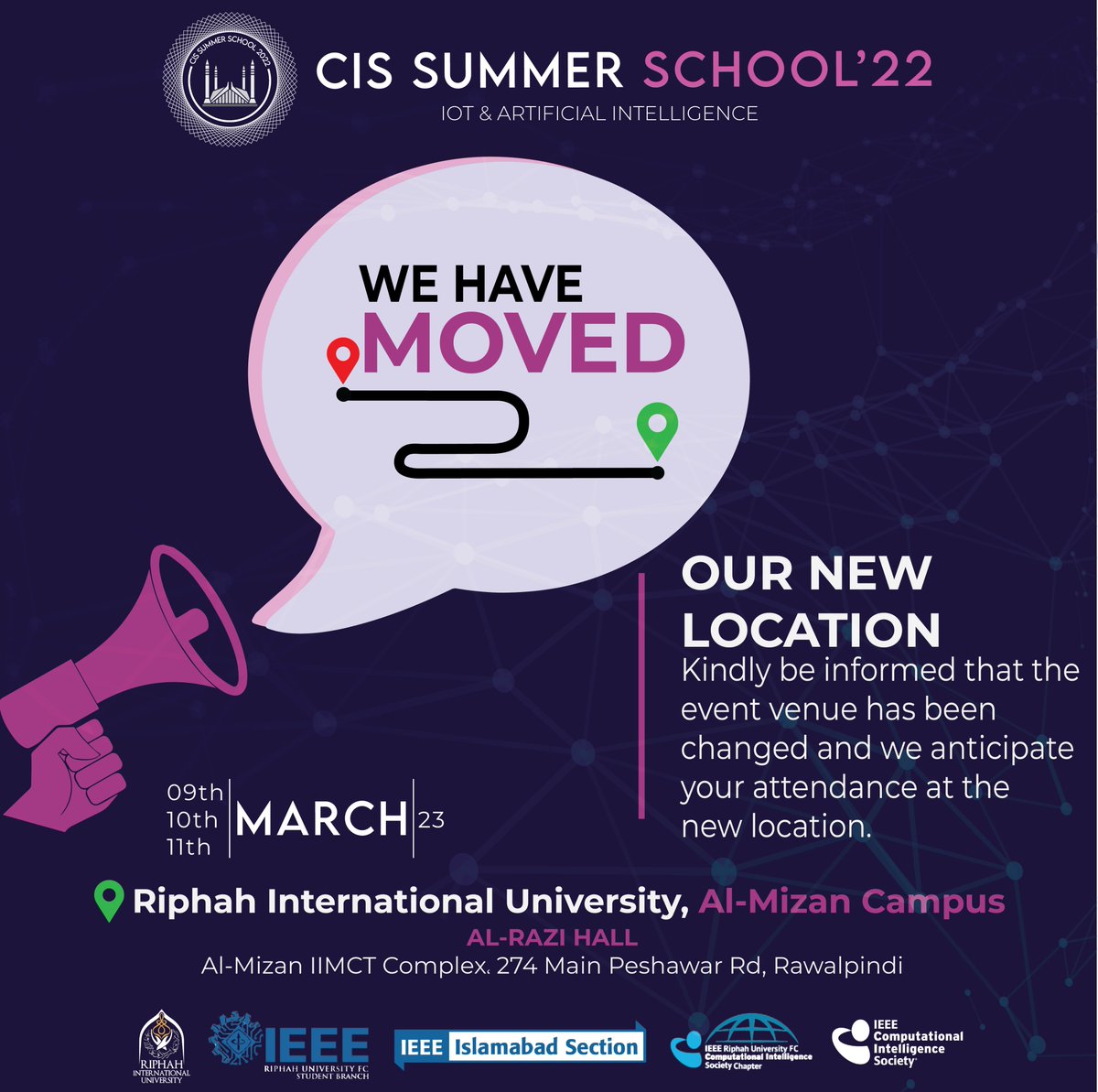 IEEERiphahFC's tweet photo. Due to unforeseen circumstances, the venue for the event has been changed from the previously announced location. The new venue for the IEEE CIS Summer School '22 is Riphah International University (Al-Mizan Campus) Rawalpindi. https://t.co/wMHJclXIJG