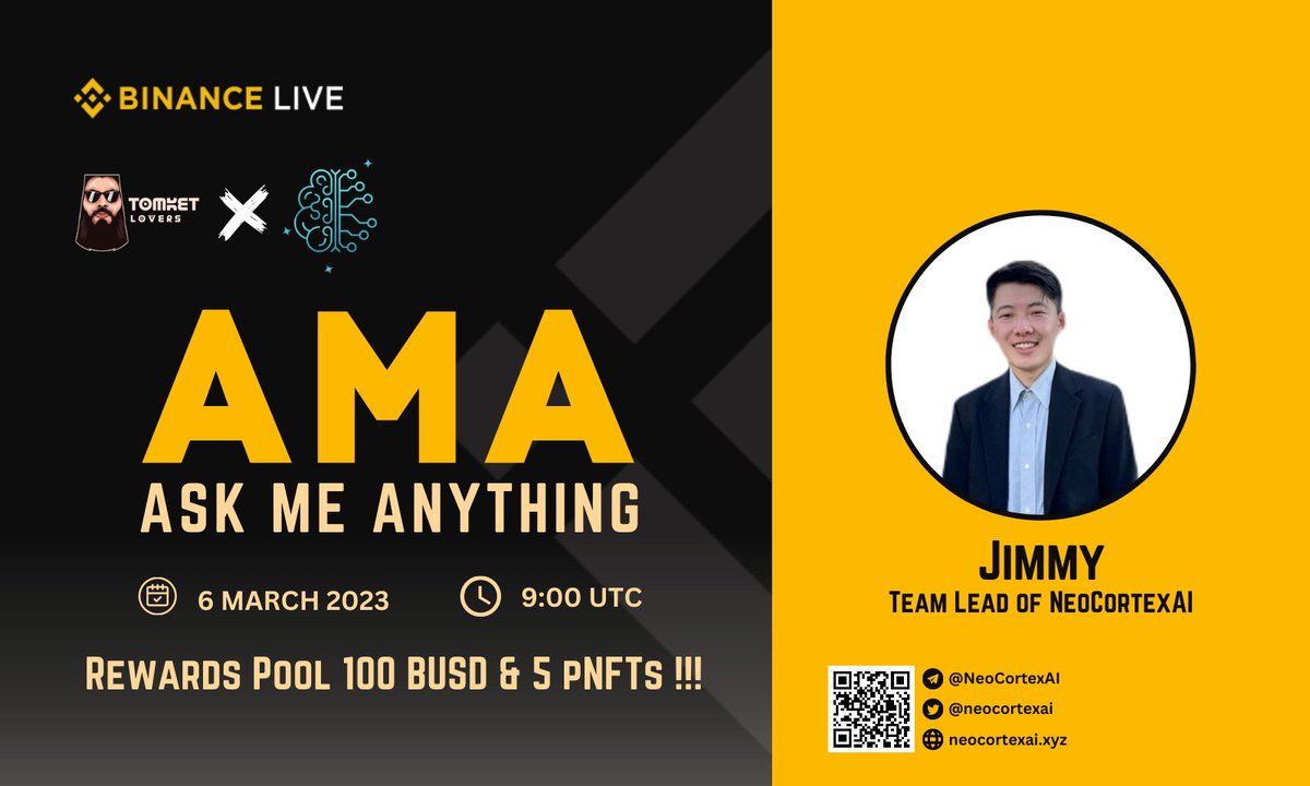 We will be holding an AMA with

NeoCortexAI will hold an Live AMA at Binance Live Tomket Community 
AMA Timing : 6 March 2023 | 09:00 UTC
Reward : 
100$ + 5 pNFTs!!!

t.me/tomketloversre…

#AMA #BinanceLive