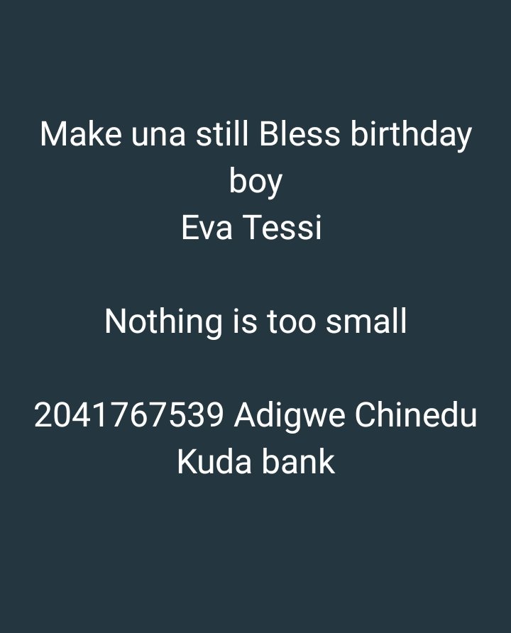 eva_tessi1's tweet photo. 2041767539 Adigwe Chinedu Kuda bank... Am +1 today https://t.co/WB5On2H0JR