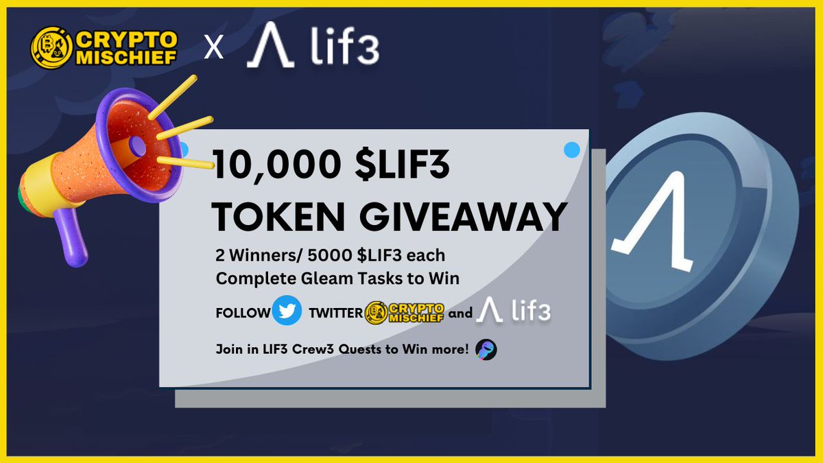 @CryptoMischief X <a href="/Official_LIF3/">Lif3.com</a> Giveaway Event

🎁 Prize: 10000 $LIF3
2 Winners/ 5000 $LIF3

✔️ To Enter:
1️⃣Complete Gleam Tasks 2 Win: tinyurl.com/winlif3 

And

2️⃣ ❤️ Join in LIF3 Crew3 Quests to Win more!
tinyurl.com/lif3team3

⏰ 120Hrs
#Fantom #FTM #LIF3