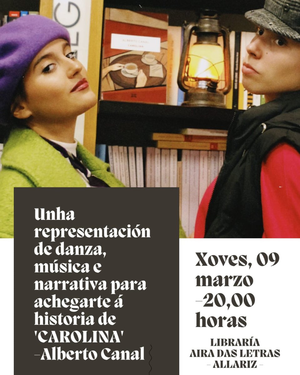 airadasletras's tweet photo. O xoves 9, ás 20:00 esperámosvos con moita ilusión na #AiraDasLetras para a presentación de 'Carolina', de @BerteCanle... Haberá danza, música e literatura 🥰🥰🥰

#moitomáisquelibros https://t.co/2RfJLi57IW