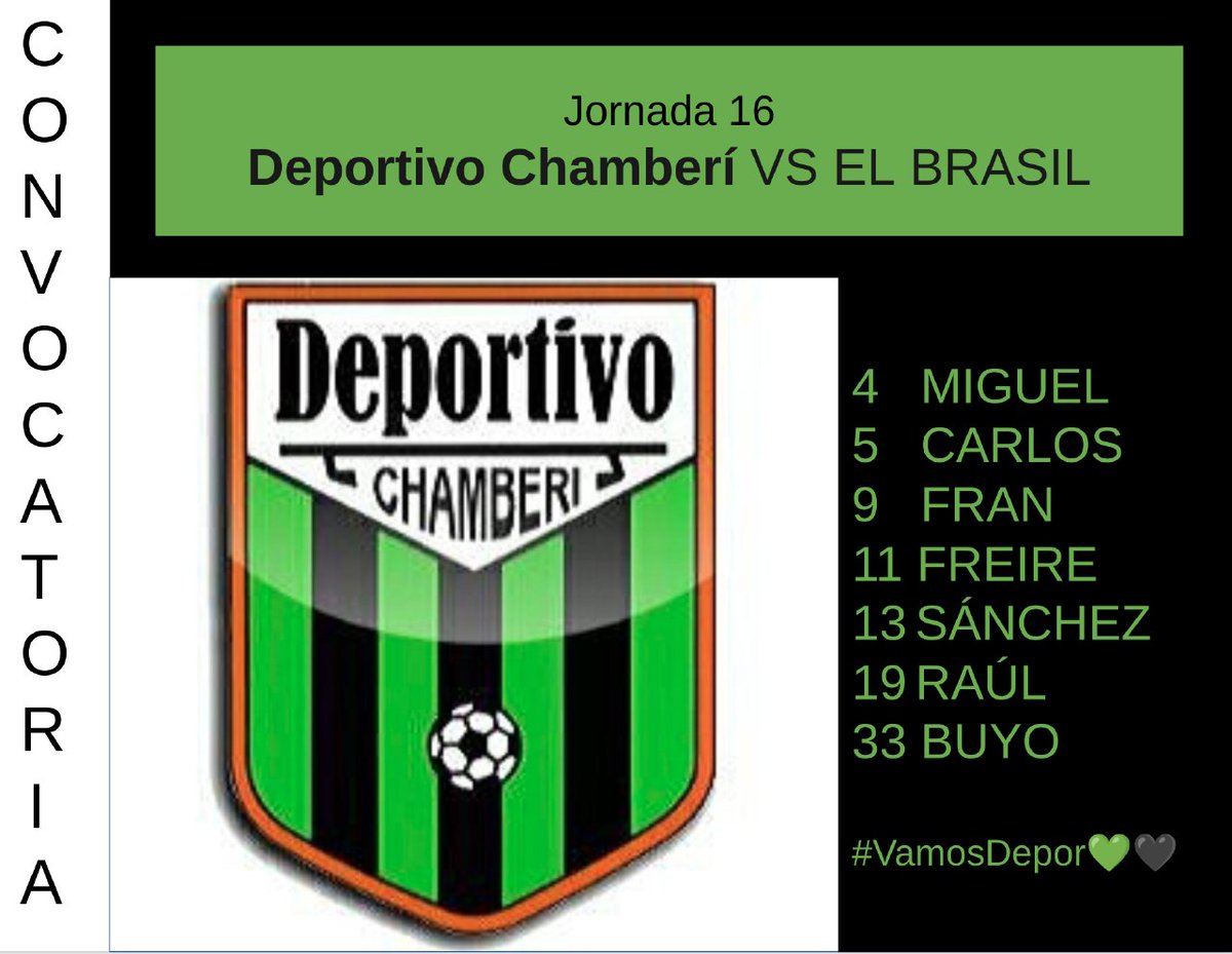 DeporChamberi's tweet photo. ¡Hoy se juega a ritmo de samba🇧🇷!

🏟️ Polideportivo Canal
📑 Jornada 16
🕓 17:00h
🆚 EL BRASIL

¡Aquí están los convocados para el día de hoy!👇
#VamosDepor💚🖤 https://t.co/YYYcwKkQit