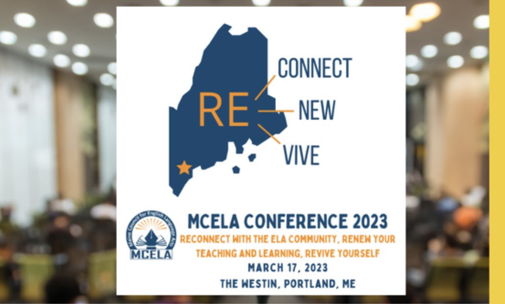 MaineCELA's tweet image. Looking forward to reconnecting, renewing, and reviving with Maine ELA educators at our March 2023 MCELA Conference! @MaineCELA #MCELA2023