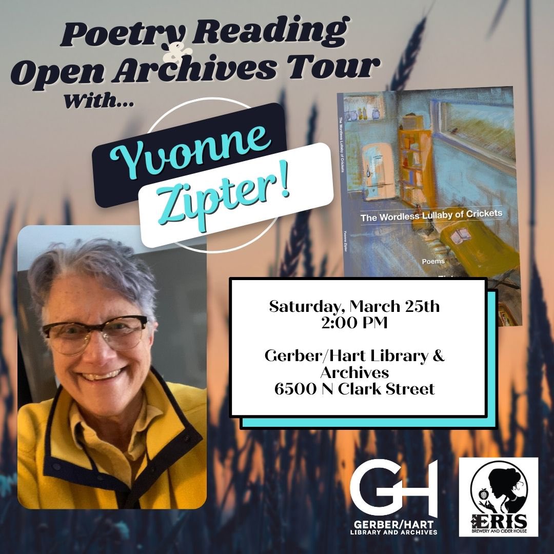 YvonneZipter's tweet photo. My latest poetry collection, The Wordless Lullaby of Crickets, has left the @BooksKelsay nest &amp; is flying into the world! Come help me celebrate on March 25 at 2 pm at @GerberHart. There will be an accompanying exhibit, snacks, and delicious cider, compliments of @ErisChicago. https://t.co/mZl4sFCjDU