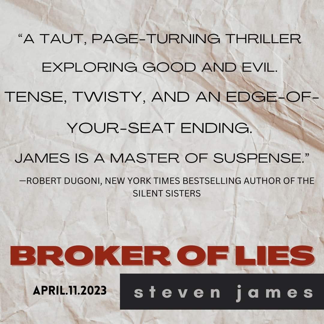 readstevenjames's tweet photo. Pre-order BROKER OF LIES today at https://t.co/wbTcSlZm8Q #stevenjames #readstevenjames #thriller #brokeroflies #brokerofliesthriller #BookRecommendations #tbr https://t.co/hnDC6BTCf7