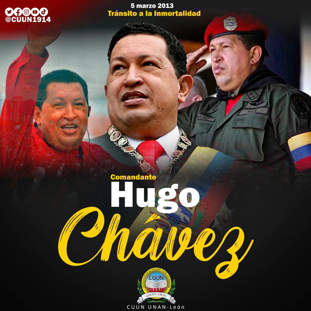 #5deMarzo || Conmemoramos 10 años del tránsito a la inmortalidad del Comandante Hugo Chávez Frías.

#CUUN1914