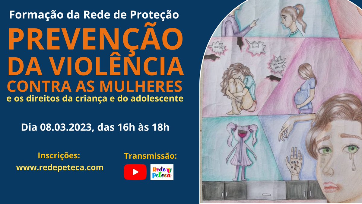 RedePeteca's tweet photo. No dia 8 de março (quarta-feira), às 16h, realizaremos um evento online com o titulo: Formação da Rede de Proteção: PREVENÇÃO DA VIOLÊNCIA CONTRA AS MULHERES e os Direitos da Criança e do Adolescente. Segue o link de inscrição: 
https://t.co/YarzXWynGx https://t.co/oDzR952n5f