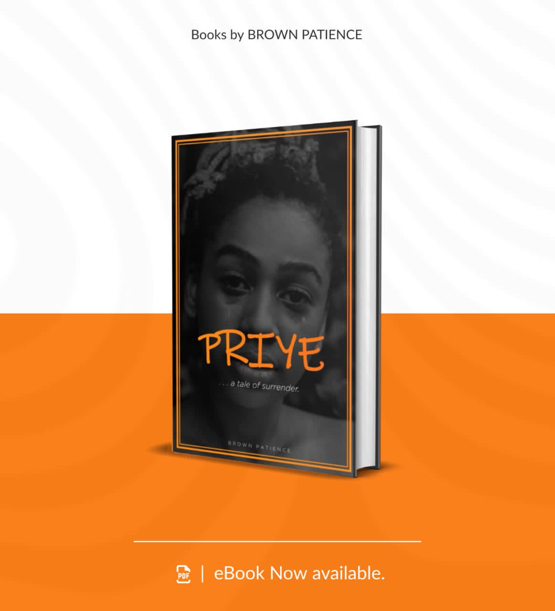 Free download. Get it here: selar.co/Priye

.
.
.
#brownpatience #booksbybrownpatience #freebook #freenovel #freeebook #africanauthor #africanauthors #nigerianauthor #nigerianauthors #storywritersinnigeria