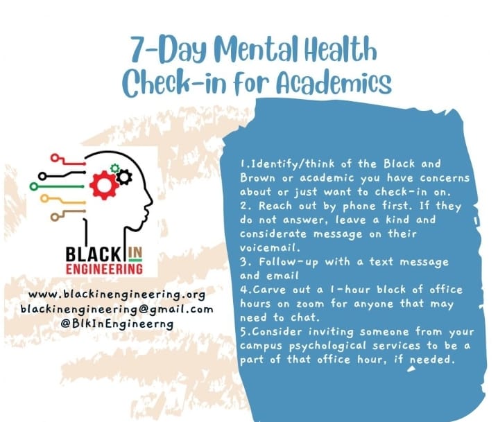 BlackInEngineering (@blkinengineerng) on Twitter photo In light of recent losses, #BlackInEngineering would like to encourage a 7-day mental health check in for academics. <a href="/blackinxnetwork/">BlackInX</a> BlackInEngineering@gmail.com
BlackInEngineering.org
BIE Founders
<a href="/DrCABerry/">Dr. Carlotta Berry, PhD 🪷 NoireSTEMinist® 🤖</a> <a href="/DrTahiraReid/">Tahira Reid Smith</a> <a href="/DrMonicaCox/">Dr. Monica Cox</a>
5 step plan in thread. In light of recent losses, #BlackInEngineering would like to encourage a 7-day mental health check in for academics. <a href="/blackinxnetwork/">BlackInX</a> BlackInEngineering@gmail.com
BlackInEngineering.org
BIE Founders
<a href="/DrCABerry/">Dr. Carlotta Berry, PhD 🪷 NoireSTEMinist® 🤖</a> <a href="/DrTahiraReid/">Tahira Reid Smith</a> <a href="/DrMonicaCox/">Dr. Monica Cox</a>
5 step plan in thread.