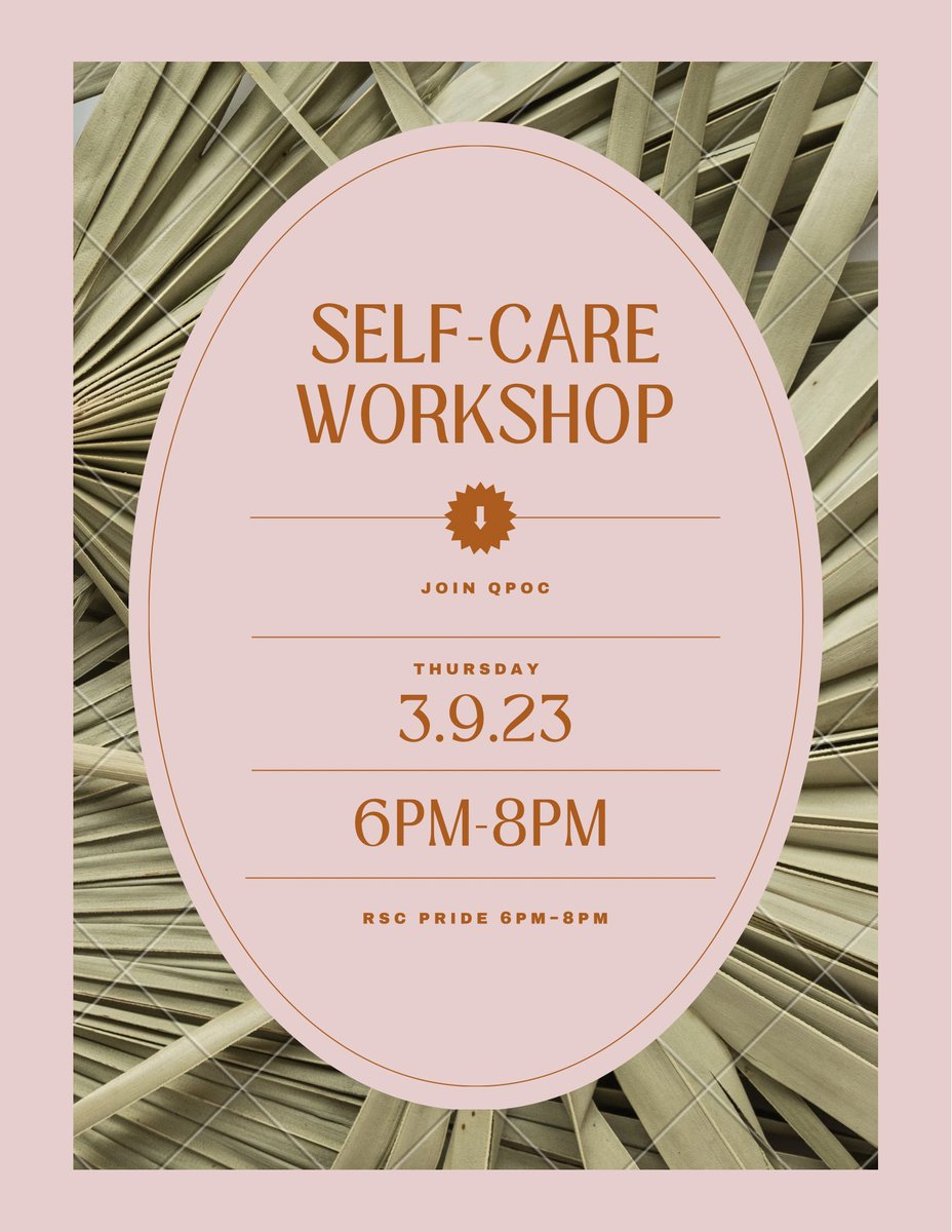 Join QPOC at our SELF -CARE WORKSHOP 6-8pm