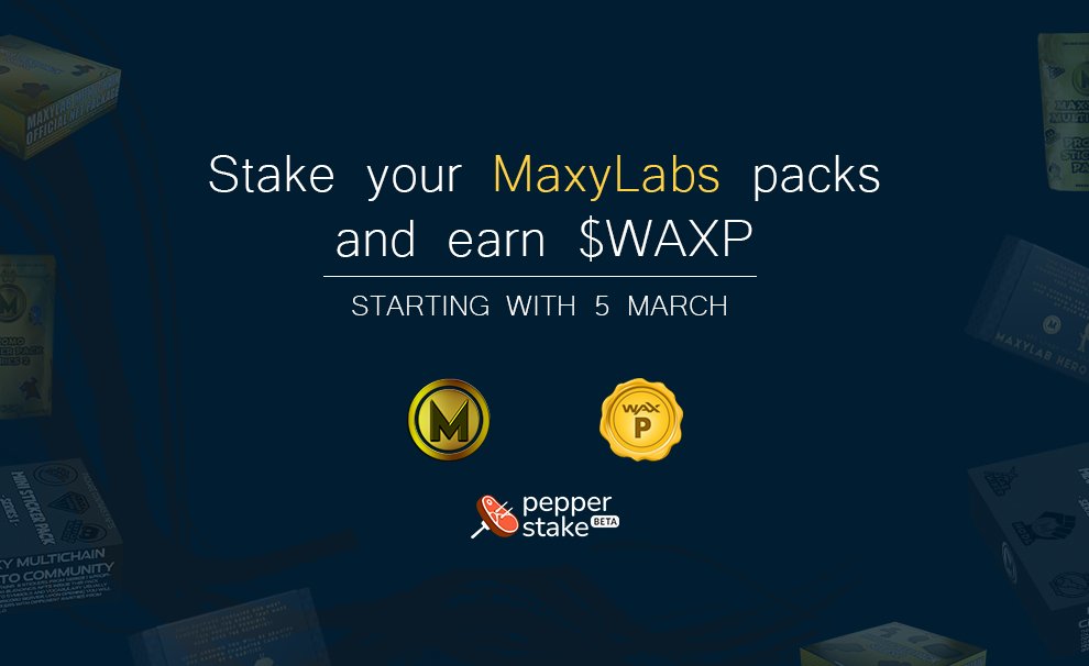 Stake your MaxyLabs packs and earn $WAXP for next 30 days in our PepperStake pool! <a href="/WAX_io/">WAX</a> 

🔗pepperstake.online/pool/45