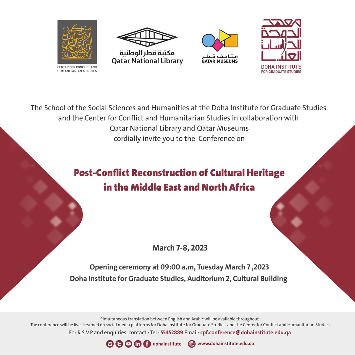 The Doha Institute for Graduate Studies &amp; the Center of Conflict and Humanitarian Studies, in collaboration with <a href="/Qatar_Museums/">Qatar Museums</a> &amp; <a href="/QNLib/">مكتبة قطر الوطنية | Qatar National Library (QNL)</a> Qatar National Library are organizing a conference on "Post-Conflict #Reconstruction of #CulturalHeritage in the #MiddleEast and #NorthAfrica"