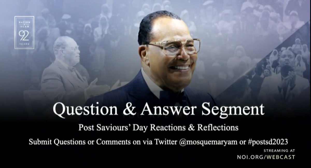 Watch live now! webcast.noi.org

Submit your questions or comments <a href="/MosqueMaryam/">Mosque Maryam</a> 

#postSD2023 #NOISundays #Farrakhan
