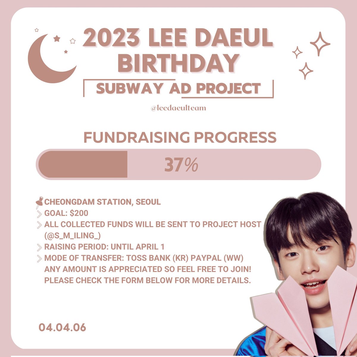 leedaeulteam's tweet photo. 🌙 LEE DAEUL BIRTHDAY SUBWAY AD FUNDRAISING PROJECT D-26

💫 All collected funds will be sent to project host 
💫 Mode of transfer: Toss Bank (KR) PayPal (WW)

Please open the quoted tweet below!

#이다을 #LEEDAEUL #보이즈플래닛 #BOYSPLANET https://t.co/rQWCtfC7cx