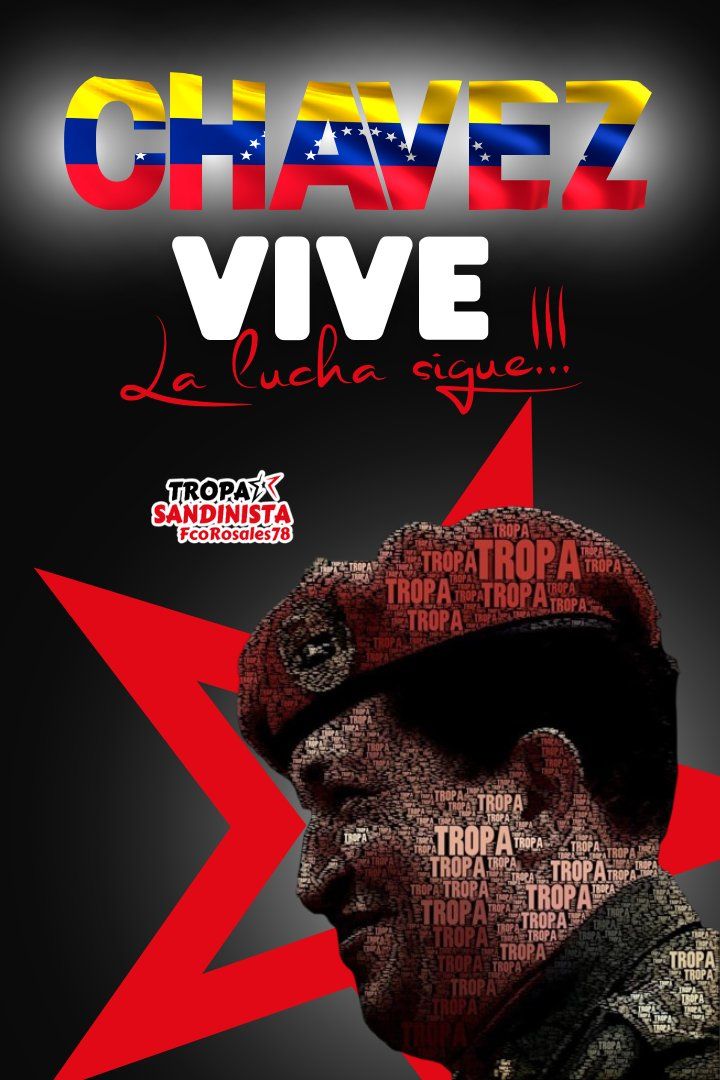 Inolvidable Chavez todos los pueblos te recordamos tus enseñanzas siguen vivas #ChavezVive #ChavezCorazonDeLosPueblos #TropaSandinista