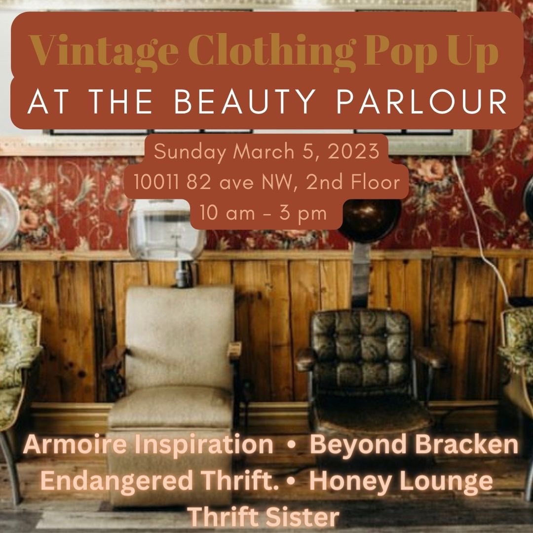 Stop by <a href="/Beauty_Parlour/">The Beauty Parlour</a> today from 10 am - 3pm for a special vintage clothing pop up featuring 5 fabulous female local sellers. <a href="/oldstrathcona/">Old Strathcona - Inactive</a> #whyteave #yeg #yegstyle
