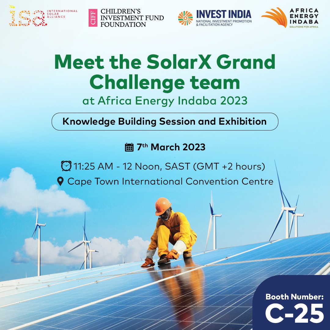 Visit India Invest's at the Africa Energy Indaba,  on 7 March, 11.25am to meet the SolarX Grand Challenge team! 

ℹ investindia.gov.in/solarx-grand-c…

👉Register for FREE exhibition entry: bit.ly/3IkZoQS #EnergyIndaba #IndiaInvest #SolarXChallenge #InternationalSolarAlliance