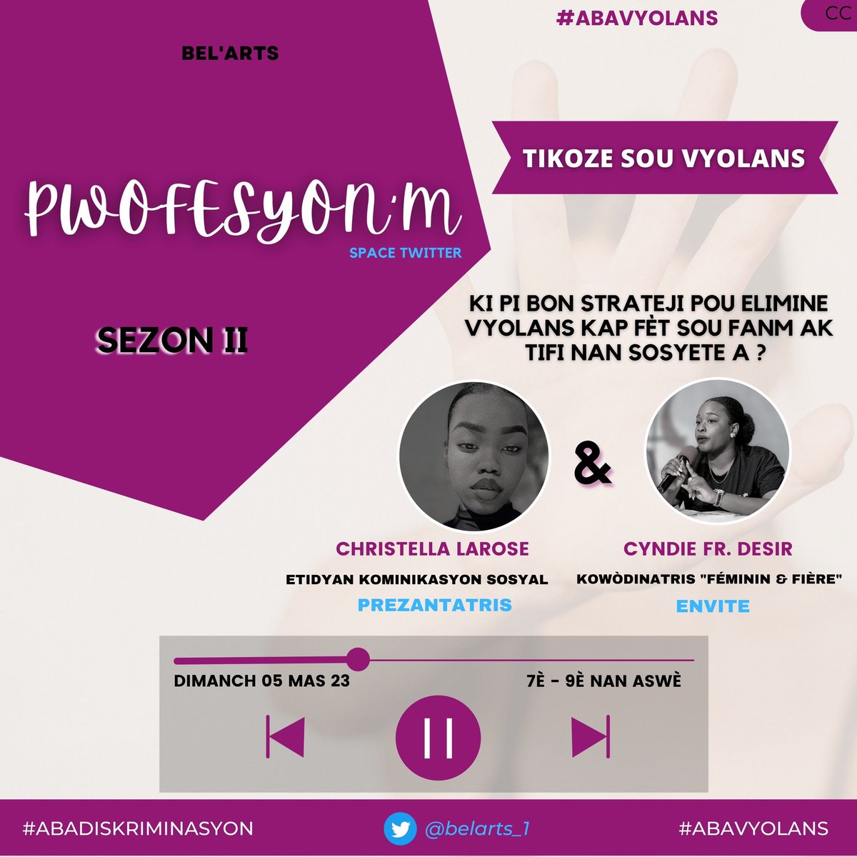 BelArts_1's tweet photo. P W O F E S Y O N’ M🎙
Nan Sezon II #Pwofesyon’m kap komanse jodia, soti 7è pou rive 9è nan aswè, Nap gen avek nou kom envite Cyndie FR Desir @HausOfCycy ki pral mete aksan sou.
« Pi bon strateji pou elimine vyolans kap fèt sou fanm ak tifi nan sosyete a »
Belatis ou dwe la https://t.co/BnpY21vGLR