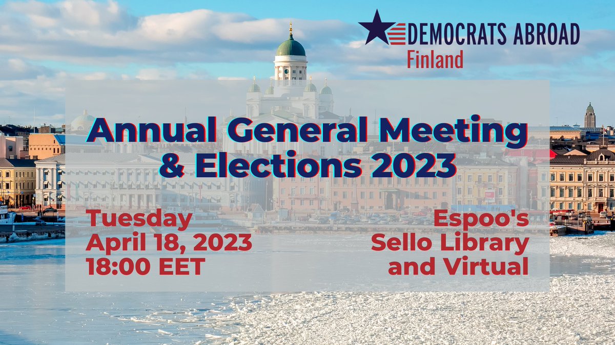 Welcome to our 2023 AGM and Elections on April 18th! To run for office or ask questions email elections@democratsabroad.fi. To RSVP for a virtual link email info-finland@democratsabroad.org.
#DemocratsAbroad #Finland