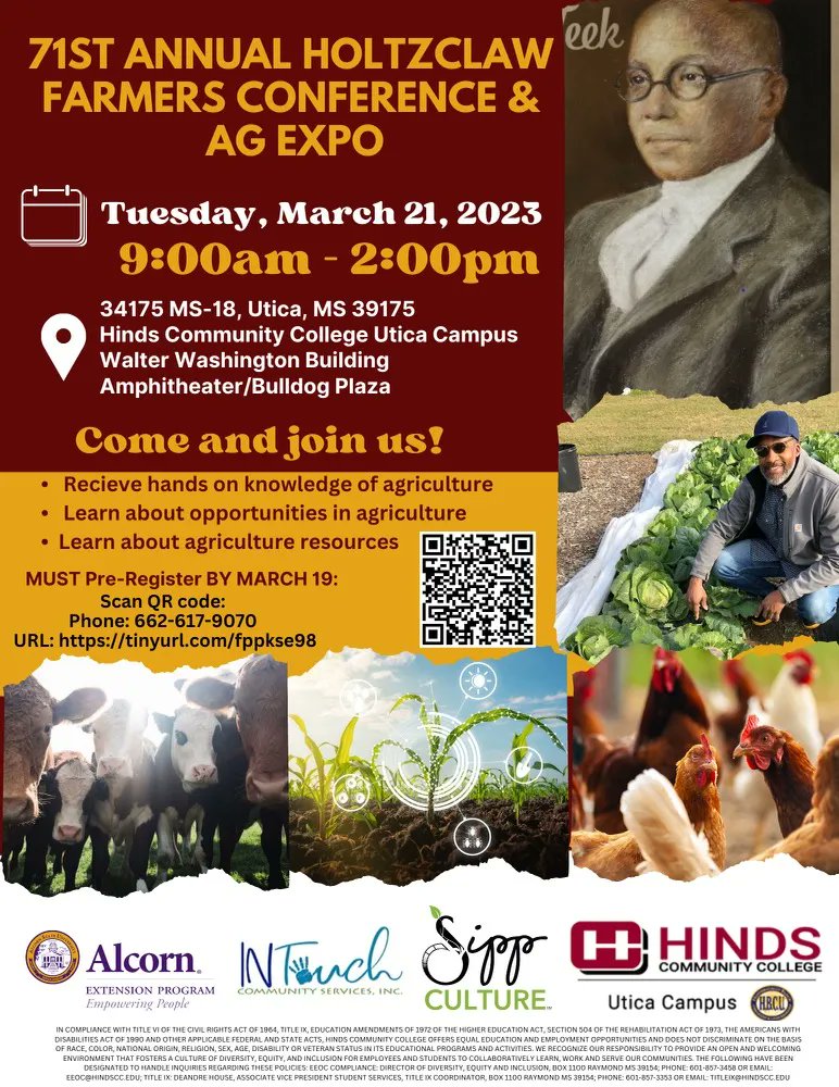sippculture's tweet photo. The 71st Annual Holtzclaw Farmers Conference and Ag Expo 

Hinds Community College - Utica Campus @hccutica 

9AM - 1PM

Tuesday, March 21, 2023 

We hope to see you there! 

#SippCulture 
#AgExpo 
#Community 
#HindsCCUtica https://t.co/leHYe8kKnh