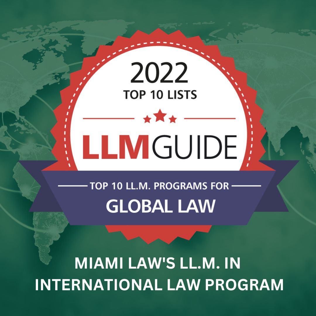 For the second consecutive year, Miami Law's LL.M in International Law program took a top 10 spot for Global Law in @llmguide's Top LL.M. Programs by Specialty! Read more at ow.ly/6jcy50N8O11