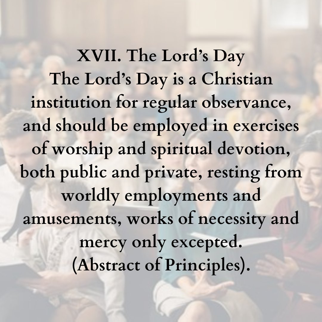 HappyBaptist's tweet photo. Abstract of Principles, Article 17: The Lord's Day https://t.co/yazs1HoQf5