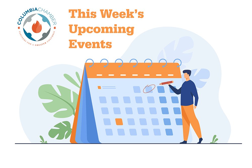 Columbia Chamber on Twitter "PlanAhead This week's events